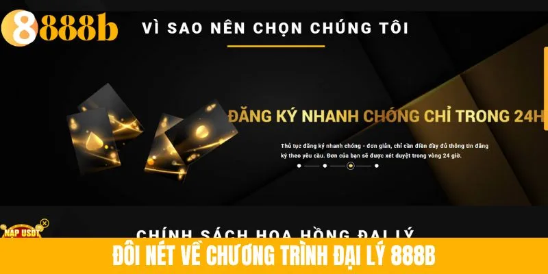 Đôi nét về chương trình đại lý 888B