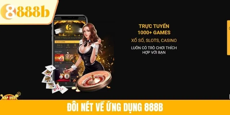 Đôi nét về ứng dụng 888B