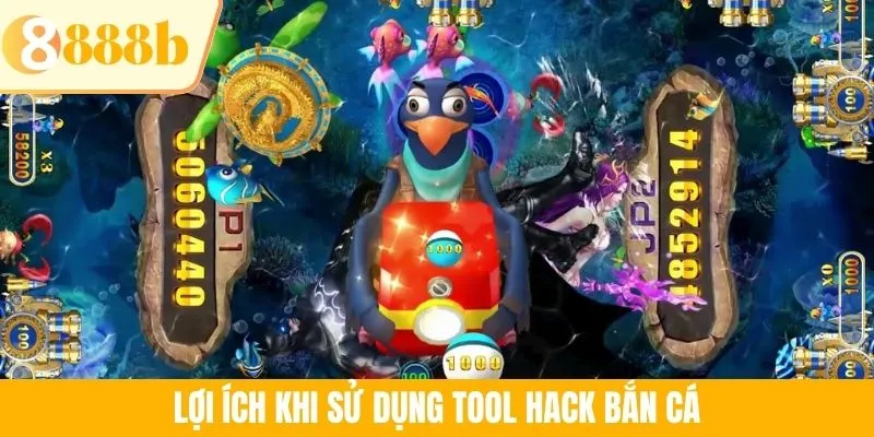 Lợi ích khi sử dụng tool hack bắn cá